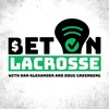 Recapping the PLL Championship and Looking Back at the Best Bets of the 2021 PLL Season (Bet On Lacrosse #13)