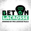 Analyzing the NCAA Lacrosse Final Four Betting Odds and Teasing Dan's new PLL Betting Show "Over and Back" (Bet On Lacrosse #35)