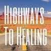 Introduction to Highways to Healing!