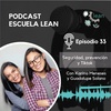 EP33. Seguridad, prevención y Tiktok junto a Karina Meneses y Guadalupe Solano