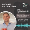 EP51.Customer Experience en los servicios junto a Juan Esteban Portilla de OnData