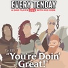 Every Tenday D&D (DnD) Ep. 129 “You’re Doin’ Great!”