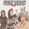Every Tenday D&D (DnD) Ep. 141 “Finale - part 1”
