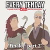 Every Tenday D&D (DnD) Ep. 142 “Finale - part 2”