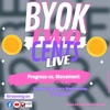 BYOK Two Cents 42: Progress vs. Movement