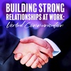 S1:E3: Building Strong Relationships through Verbal Communication
