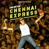 Chennai Express bgm SRK, SHAH RUKH KHAN, Deepika, Rohitshetty