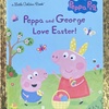 Peppa Pig • Peppa and George Love Easter!