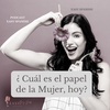 120 ¿ Cuál es el papel de la Mujer, hoy?