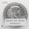 121 ¿Quién fue Susan B. Anthony?