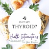 #6 The Thyroid Nutrition Connection