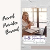 #15 Preventing Provider Burnout