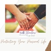 #16 Protecting Your Personal Life