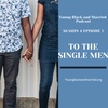 S4E7 : To The Single Men!