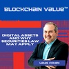 Season 1, Episode 4 – What are Digital Assets and Why Securities Law May Apply (with Lewis Cohen)