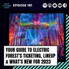 Your Guide to Electric Forest's Ticketing, Lineup & What's New for 2023
