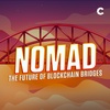 NFA Ep 4 | Nomad: The future of blockchain bridges