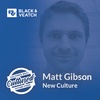 Matt Gibson of New Culture