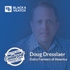 Doug Dresslaer of Dairy Farmers of America