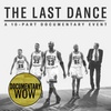 The Last Dance | DocWow