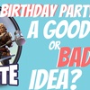 PART 1 Kid's Birthday Party Advice Episode #2 Combining Fortnite & A Birthday Party Together A Home?