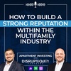 How to Build a Strong Reputation within the Multifamily Industry