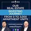 Our Real Estate Investing Journey From 0 to 3,000 Apartment Units