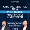Characteristics of a Profitable Multifamily Investment