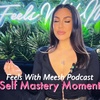 Self Mastery Moment