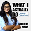KATHLEEN MARIE, CHANGE CONSULTANT/COACH | WIAD Ep. 04