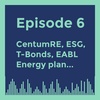 Episode 6 - Centum Re, Treasury Bonds, ESG, EABL Energy Investment