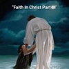 S3/Ep.35 "Faith In Christ Part III"