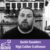 Austin Saunders High Caliber Craftsman