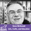 Steve McDonald Arts, Crafts, & Education