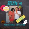 SBSW 41 - Pop Culture - Paranormal Activities