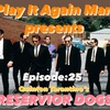 Episode 25: Reservoir Dogs
