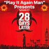 Episode 41: 28 Days Later