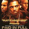 Episode 58: Paid In Full