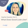 #6: Body age and 'How to stay young' with Sophie Cassidy