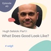 #9: How to tell if you're a good or bad sleeper with Hugh Selsick
