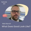 #31: Up your mental game with Nick Murch