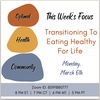 3/6/23 - Element 14: Transitioning to Healthy Eating for Life