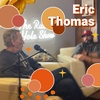 Episode 45 - Eric Thomas
