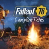 BONUS: The Fallout 76 Campfire Guild Presents "Campfire Tales Vol. 1"