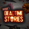 S2E13: Susie's Deadtime Stories ~ Part 1