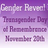 The Real Reveal: Transgender Day of Remembrance