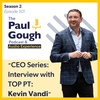 "CEO Series: Interview with TOP PT: Kevin Vandi" | Episode 501