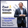"Team Builder or Good PT, Who Has the Most Impact?" | Episode 504