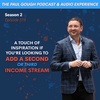 "A Touch of Inspiration if You're Looking to Add a Second (or third) Income Stream" | Episode 519