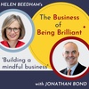 S4 E6 'Building a mindful business' with Jonathan Bond